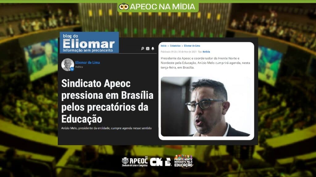 | APEOC NA MÍDIA | SINDICATO APEOC PRESSIONA EM BRASÍLIA PELOS PRECATÓRIOS DA EDUCAÇÃO