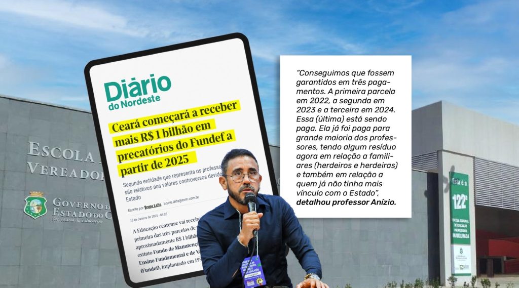 APEOC NA MÍDIA • CEARÁ COMEÇARÁ A RECEBER MAIS R$ 1 BILHÃO EM PRECATÓRIOS DO FUNDEF A PARTIR DE 2025 Segundo entidade que representa os professores, recursos são relativos aos valores controversos devidos pela União ao Estado