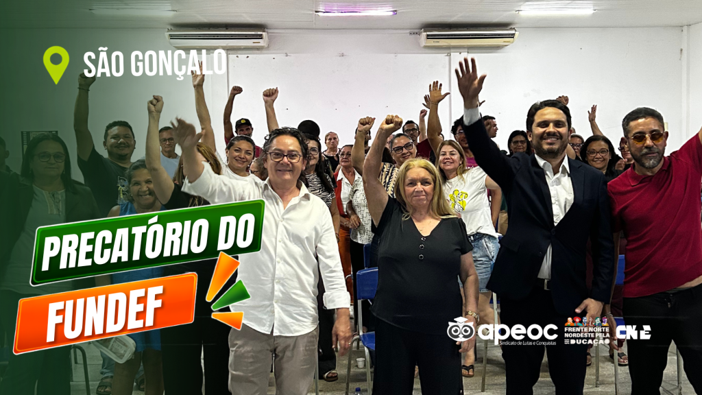 CATEGORIA APROVA POR UNANIMIDADE LUTA PELA INTEGRALIDADE DOS RECURSOS DO PRECATÓRIO DO FUNDEF