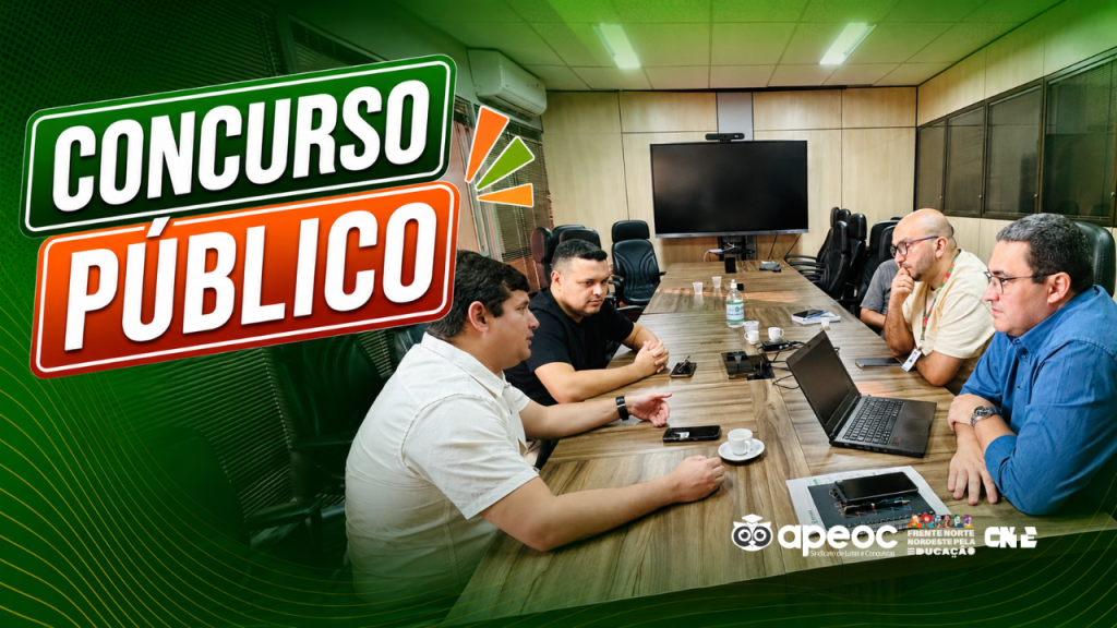 SINDICATO APEOC SE REÚNE COM COGEP/SEDUC PARA ESCLARECER DÚVIDAS SOBRE EDITAL DO CONCURSO