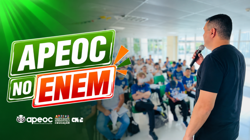 APEOC NO ENEM 2026: PALESTRA ESPECIAL ABRE AS PORTAS DO ENSINO SUPERIOR – DENTRO E FORA DO BRASIL
