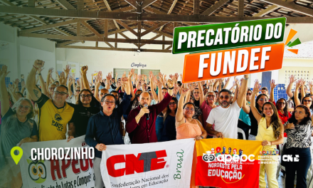 SINDICATO APEOC REÚNE CATEGORIA E REAFIRMA A LUTA PELO PRECATÓRIO DO FUNDEF INTEGRAL E SEM DESCONTO DE IR E DEMAIS AÇÕES DA EDUCAÇÃO