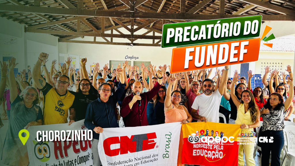 SINDICATO APEOC REÚNE CATEGORIA E REAFIRMA A LUTA PELO PRECATÓRIO DO FUNDEF INTEGRAL E SEM DESCONTO DE IR E DEMAIS AÇÕES DA EDUCAÇÃO